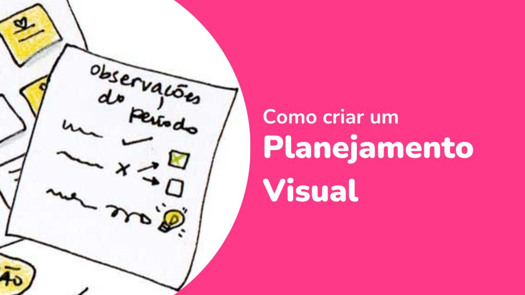 Artigo: Como criar planejamento visual