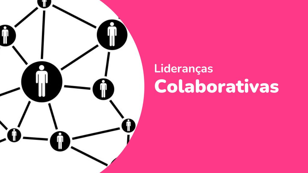 Artigo: lideranças colaborativas