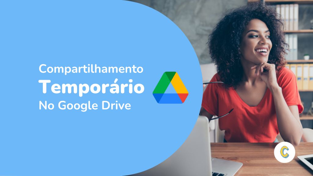 Compartilhamento temporário no Google Drive